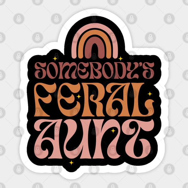 Somebody's Feral Aunt Sticker by deafcrafts